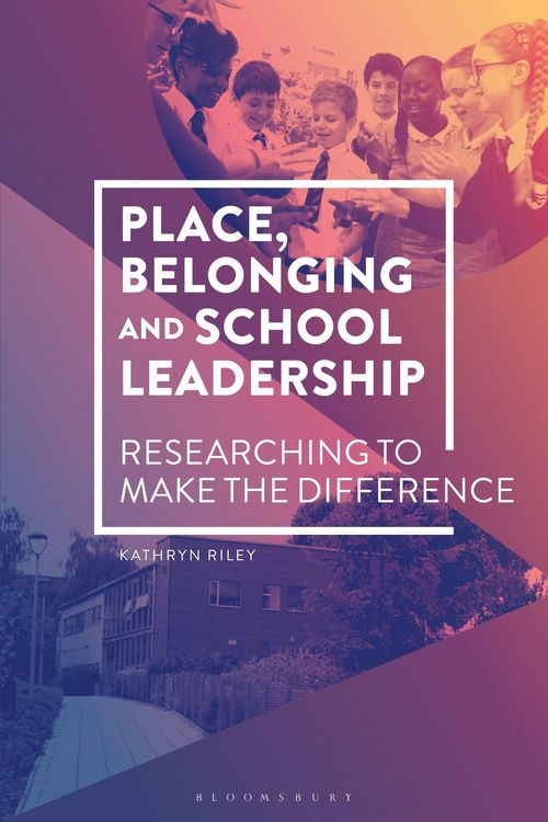 Produktbild: Place, Belonging and School Leadership
