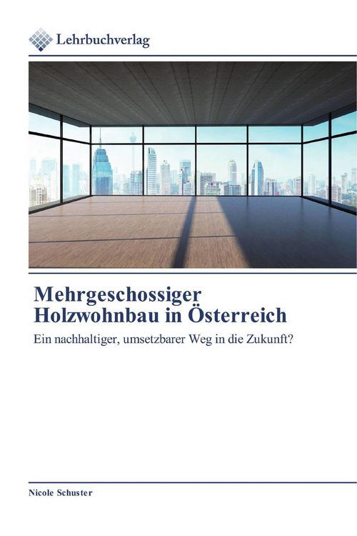 Produktbild: Mehrgeschossiger Holzwohnbau in &Ouml;sterreich