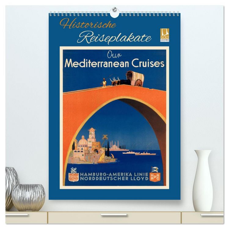Produktbild: Historische Reiseplakate (hochwertiger Premium Wandkalender 2026 DIN A2 hoch), Kunstdruck in Hochglanz
