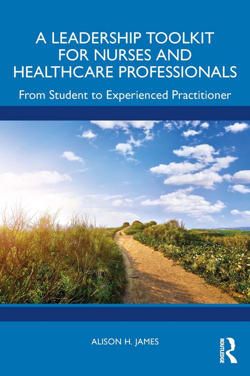 Produktbild: A Leadership Toolkit for Nurses and Healthcare Professionals