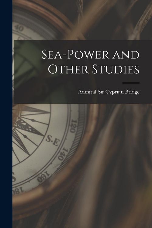 Produktbild: Sea-Power and Other Studies