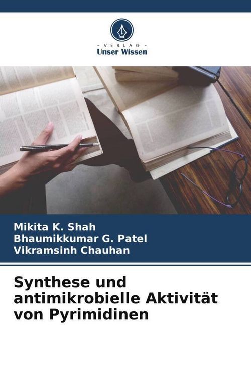 Produktbild: Synthese und antimikrobielle Aktivit&auml;t von Pyrimidinen