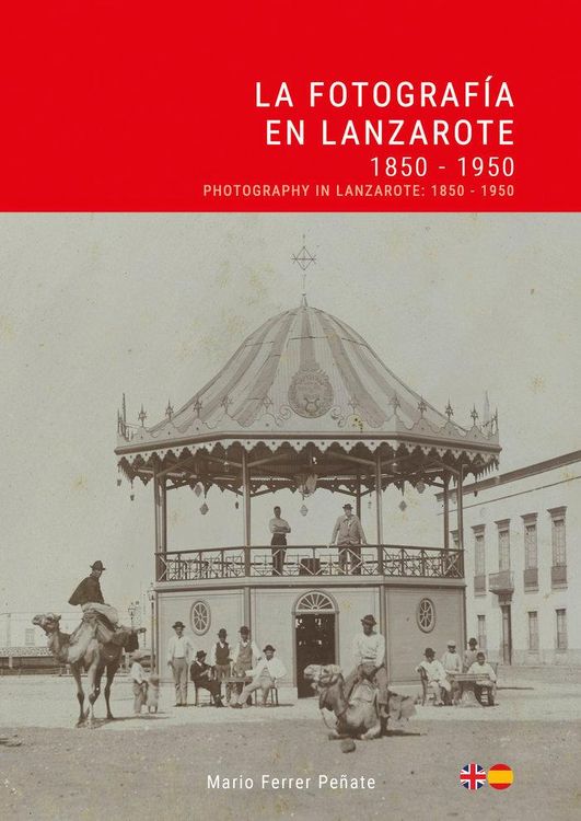 Produktbild: La fotograf&iacute;a en Lanzarote, 1850-1950