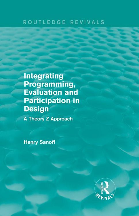 Produktbild: Integrating Programming, Evaluation and Participation in Design (Routledge Revivals)