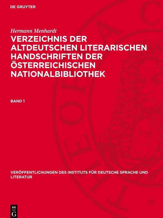 Produktbild: Hermann Menhardt: Verzeichnis der altdeutschen literarischen Handschriften der &Ouml;sterreichischen Nationalbibliothek. Band 1