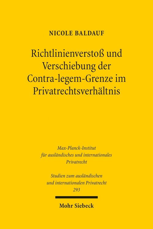 Produktbild: Richtlinienversto&szlig; und Verschiebung der Contra-legem-Grenze im Privatrechtsverh&auml;ltnis