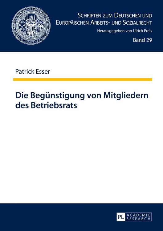 Produktbild: Die Beg&uuml;nstigung von Mitgliedern des Betriebsrats