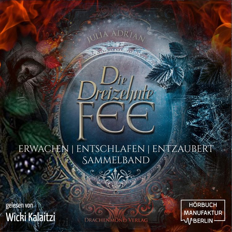 Produktbild: Die 13te Fee, Sammelband: Erwachen - Entschlafen - Entzaubert