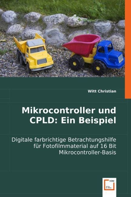 Produktbild: Witt, C: Mikrocontroller und CPLD: Ein Beispiel