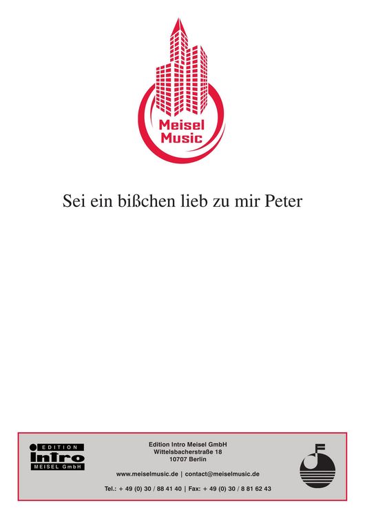Produktbild: Sei ein bi&szlig;chen lieb zu mir, Peter!