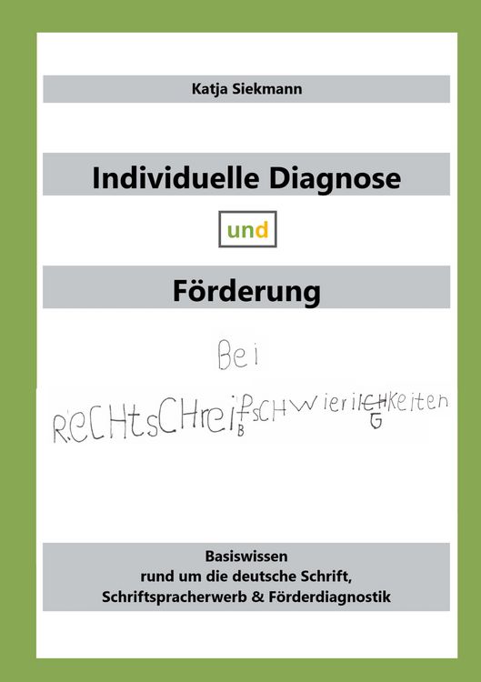 Produktbild: Individuelle Diagnose und F&ouml;rderung bei Rechtschreibschwierigkeiten