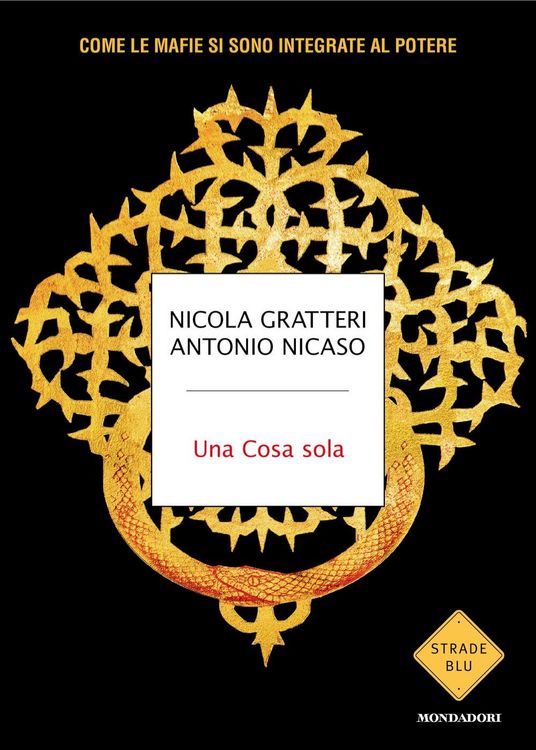 Produktbild: Una Cosa sola. Come le mafie si sono integrate al potere