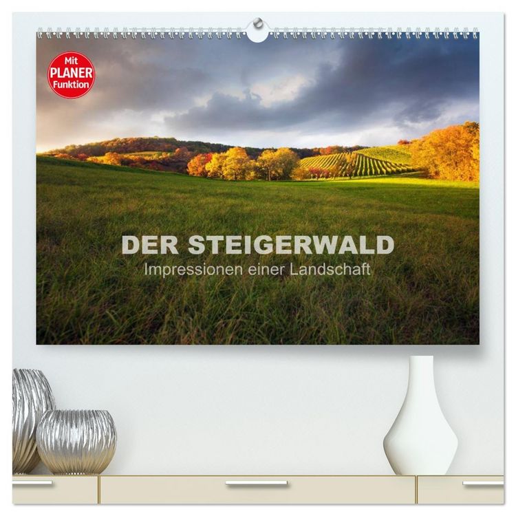Produktbild: DER STEIGERWALD - Impressionen einer Landschaft (hochwertiger Premium Wandkalender 2026 DIN A2 quer), Kunstdruck in Hochglanz