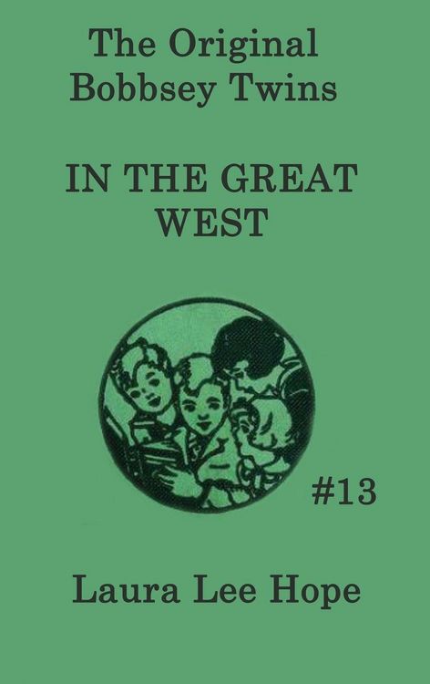 Produktbild: The Bobbsey Twins In the Great West - A Children's Adventure