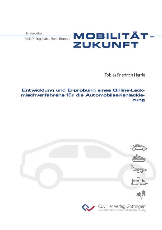 Produktbild: Entwicklung und Erprobung eines Online-Lackmischverfahrens f&uuml;r die Automobilserienlackierung