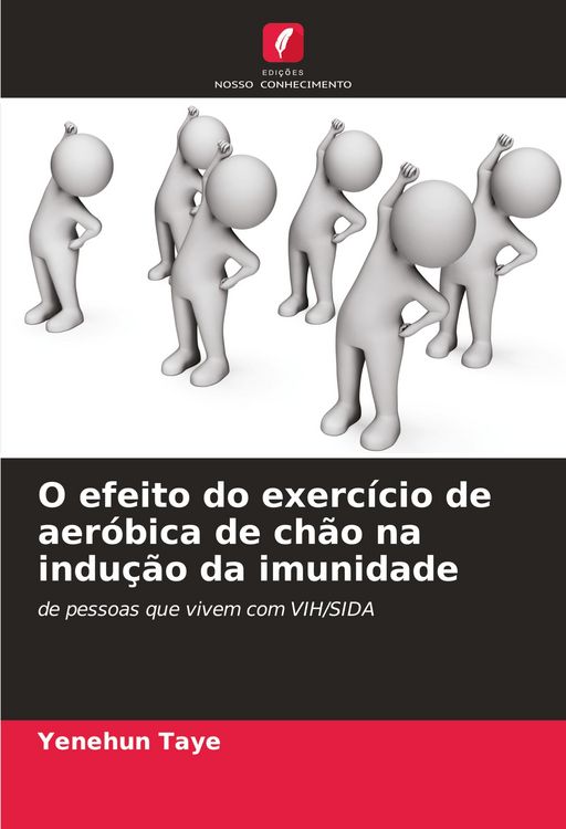 Produktbild: O efeito do exerc&iacute;cio de aer&oacute;bica de ch&atilde;o na indu&ccedil;&atilde;o da imunidade