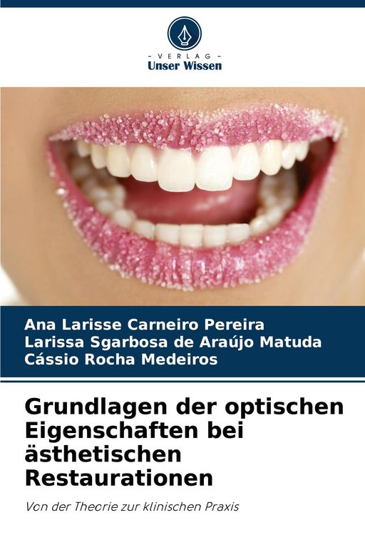 Produktbild: Grundlagen der optischen Eigenschaften bei &auml;sthetischen Restaurationen