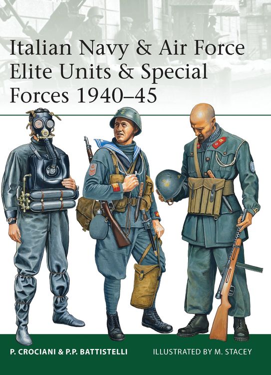 Produktbild: Italian Navy & Air Force Elite Units & Special Forces 1940-45