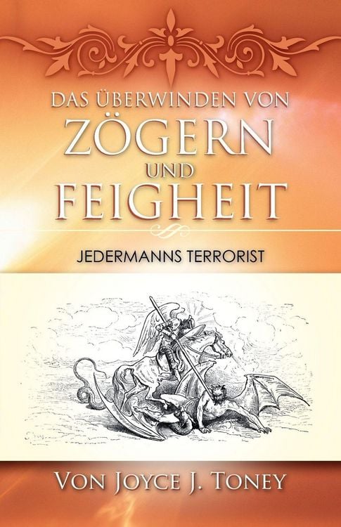 Produktbild: Das &Uuml;berwinden von Z&ouml;gern und Feigheit