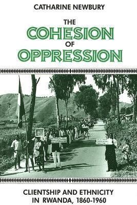 Produktbild: Newbury, C: The Cohesion of Oppression
