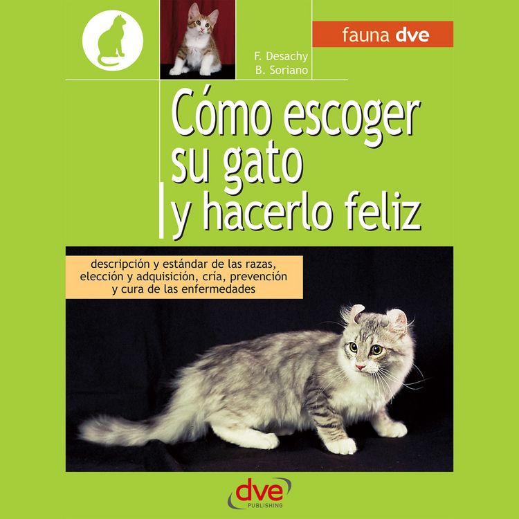 Produktbild: C&oacute;mo escoger su gato y hacerlo feliz