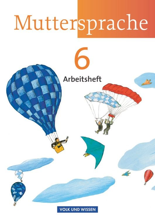 Produktbild: Muttersprache 6. Schuljahr - Arbeitsheft.