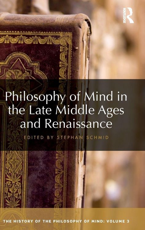 Produktbild: Philosophy of Mind in the Late Middle Ages and Renaissance