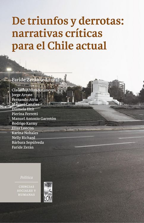 Produktbild: De triunfos y derrotas: narrativas cr&iacute;ticas para el Chile actual