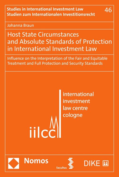 Produktbild: Host State Circumstances and Absolute Standards of Protection in International Investment Law