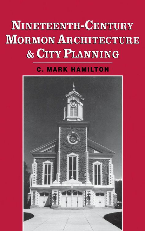 Produktbild: Nineteenth-Century Mormon Architecture and City Planning