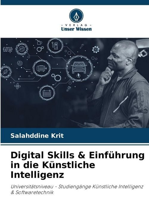 Produktbild: Digital Skills & Einf&uuml;hrung in die K&uuml;nstliche Intelligenz
