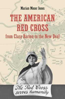 Produktbild: The American Red Cross from Clara Barton to the New Deal