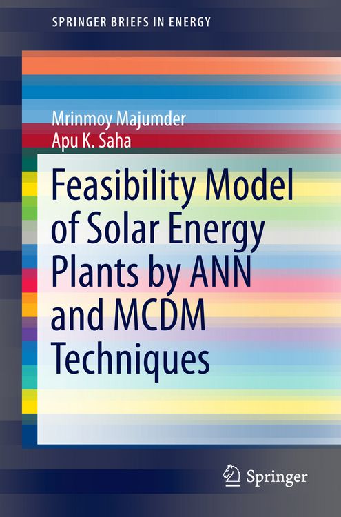 Produktbild: Feasibility Model of Solar Energy Plants by ANN and MCDM Techniques