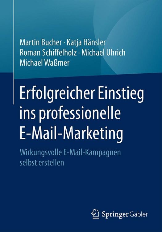 Produktbild: Erfolgreicher Einstieg ins professionelle E-Mail-Marketing