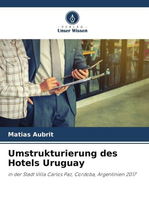 Produktbild: Umstrukturierung des Hotels Uruguay