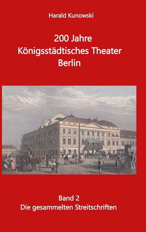 Produktbild: 200 Jahre K&ouml;nigsst&auml;dtsches Theater Berlin