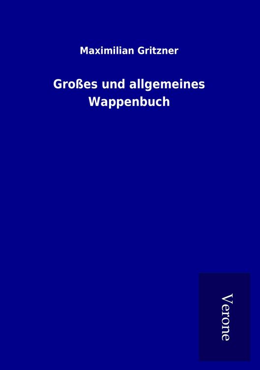 Produktbild: Gro&szlig;es und allgemeines Wappenbuch