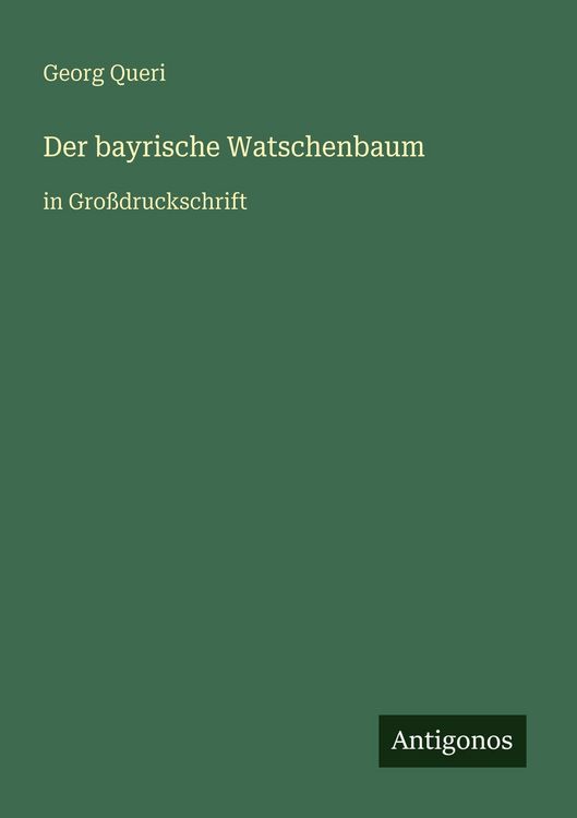 Produktbild: Der bayrische Watschenbaum