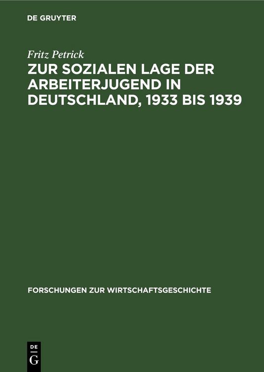 Produktbild: Zur sozialen Lage der Arbeiterjugend in Deutschland, 1933 bis 1939