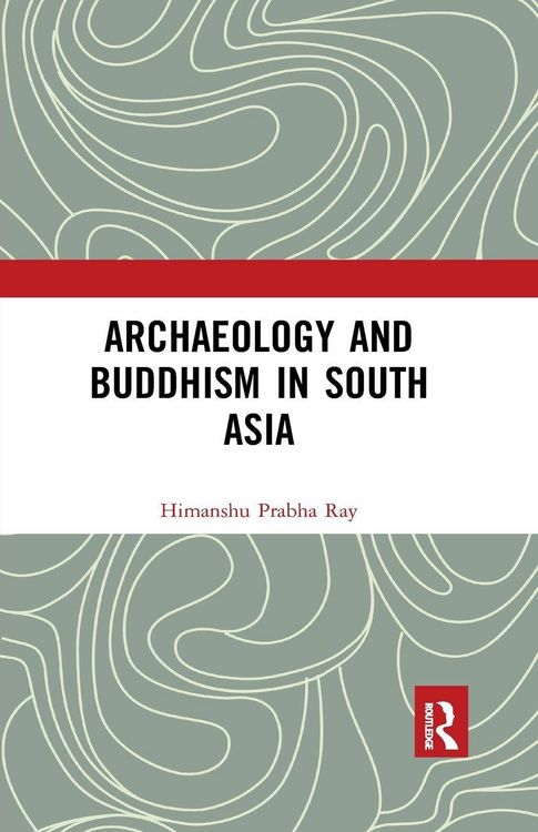 Produktbild: Archaeology and Buddhism in South Asia