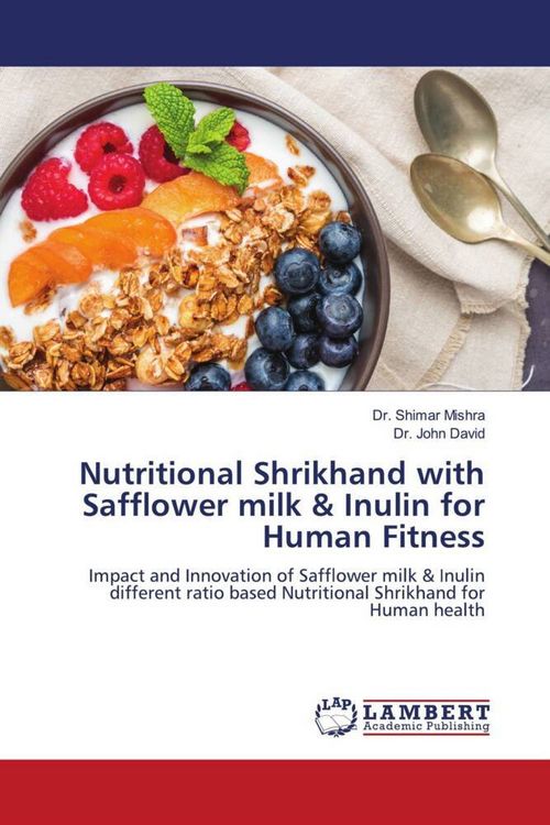 Produktbild: Nutritional Shrikhand with Safflower milk & Inulin for Human Fitness
