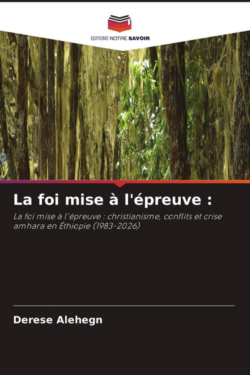 Produktbild: La foi mise &agrave; l'&eacute;preuve :