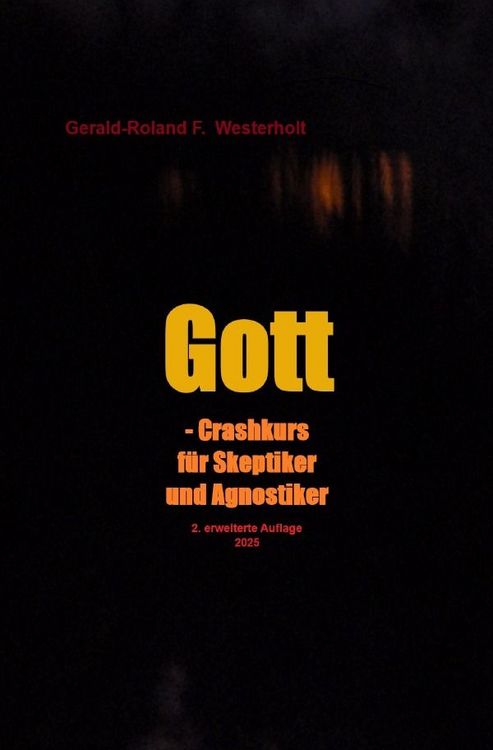 Produktbild: Gott - Crashkurs f&uuml;r Skeptiker und Agnostiker