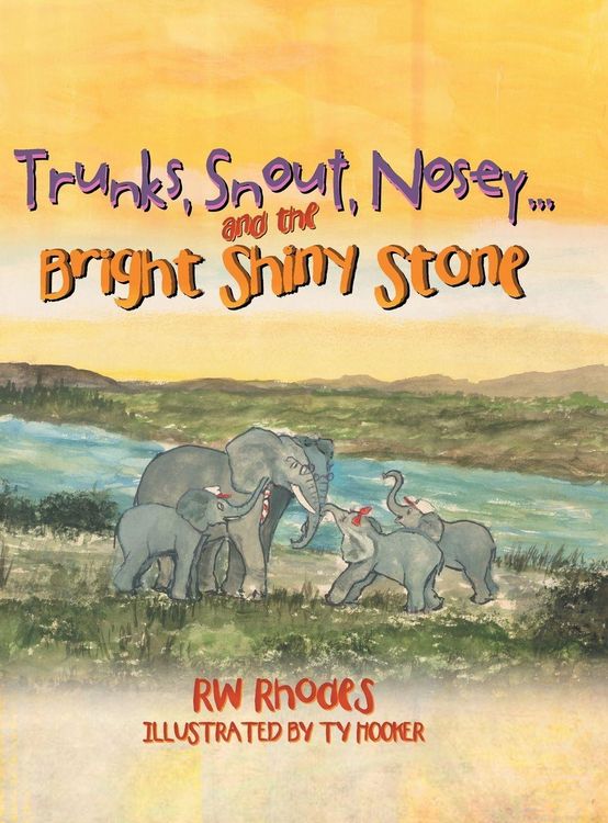 Produktbild: Trunks, Snout, Nosey...and the Bright Shiny Stone