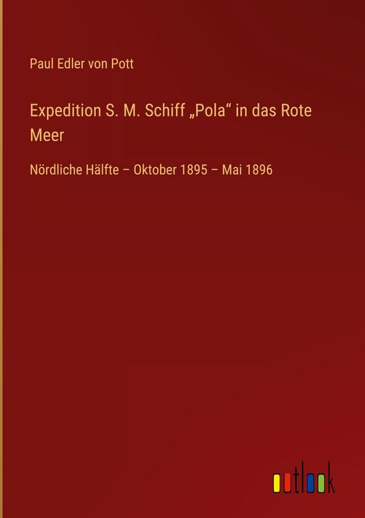Produktbild: Expedition S. M. Schiff "Pola" in das Rote Meer