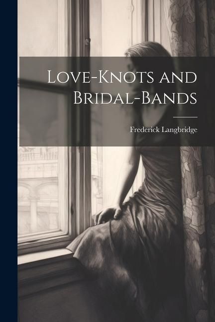 Produktbild: Love-knots and Bridal-bands