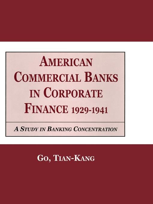 Produktbild: American Commercial Banks in Corporate Finance, 1929-1941