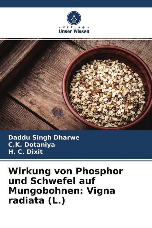 Produktbild: Wirkung von Phosphor und Schwefel auf Mungobohnen: Vigna radiata (L.)