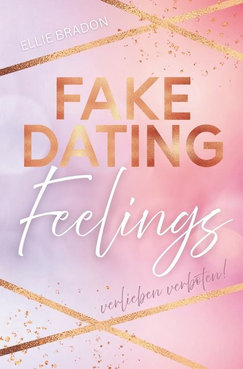 Produktbild: FAKE DATING Feelings - Verlieben verboten!