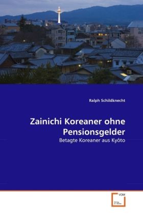 Produktbild: Schildknecht, R: Zainichi Koreaner ohne Pensionsgelder